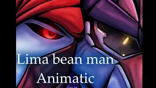 Lima bean man || Transformers Prime - Animatic