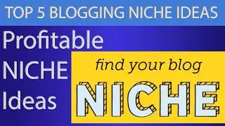 5 Best Blogging Niche Ideas | No Content - No SEO | Get Huge Traffic & Earn Money Online in 2020