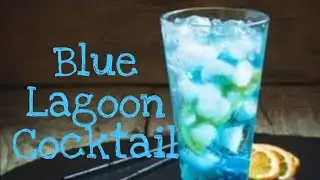 Blue lagoon cocktail