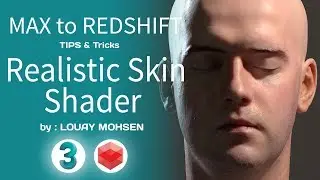 RealisticSkinShader using RedShift & 3D MAX tutorial