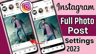 How to upload full picture on instagram !! Instagram me full pic kaise upload kare
