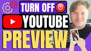 How to Turn Off Preview on YouTube in 2022