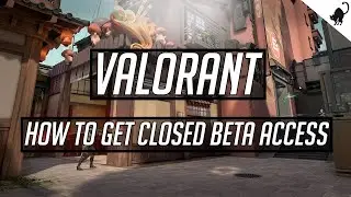 How To Get Valorant Closed Beta Access - Everything You Need to do for April 3rd