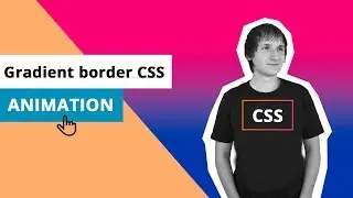 Gradient border CSS | Animation | Анимация блока CSS