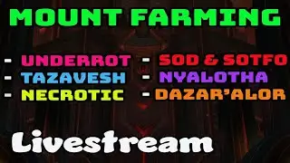 Weekly Mount Farming