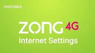 Zong Internet Settings