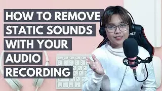 How To Remove Static Sounds At Audio Recordings