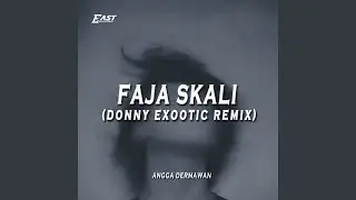 FAJA SKALI (DONNY EXOOTIC Remix)