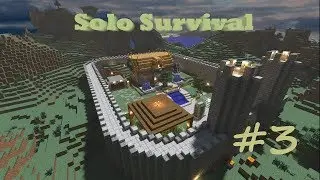Minecraft - Solo Survival #3 - The Exploration