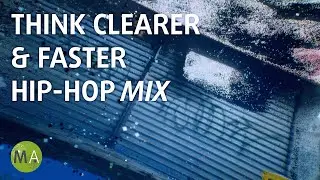 Hip-Hop Mix - Cognition Enhancer For ADHD,  Clearer & Faster Thinking