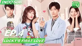 【FULL】Lucky's First Love Ep.4 INDO SUB | iQIYI Indonesia