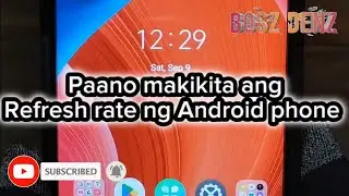 Paano makikita ang Refresh rate ng Android phone
