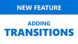 New Feature: Adding Transitions to Contents in Image-based Editor.