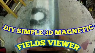 #MHzProjects | 3D Magnetic Field Viewer | $5 DIY | Gives Amazing Views of Magnetic Fields !