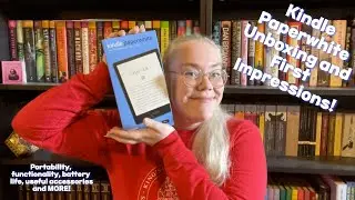 Reviewing My New Kindle! | 2023 Kindle Paperwhite Unboxing and First Impressions