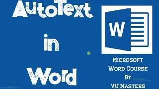 Autotext in Word | MOS | Microsoft Word | Lecture 81 | Urdu | Hindi