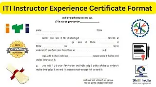 ITI Instructor Experience Format l Experience Certificate का Format कैसा होना चाहिए? 