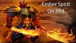 Dota 2 with alan: Ember Spirit (mid)