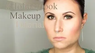 #Holidaylook Makeup Tutorial