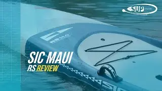 SIC Maui 14'0 RS  - Review