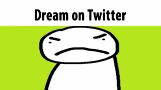Dream On Twitter Be Like