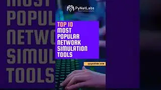 Top 10 Network Simulation Tools for Network Engineers 