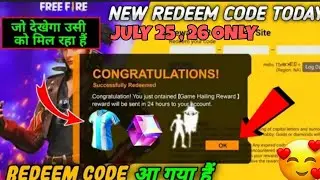 FREE FIRE REDEEM CODE TODAY 25 JULY | FREE FIRE REDEEM CODE TODAY | TODAY REDEEM CODE 