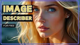 Turn Images into Prompts, Text, and Descriptions! | Image Describer