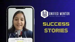 Success Stories: Shruti Goyal's Inspirational Journey with Unified Mentor