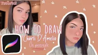 HOW TO DRAW CHARLI D'AMELIO ON PROCREATE | TUTORIAL ✨