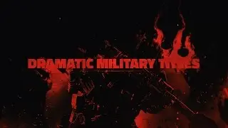 Dramatic Military Titles After Effects Template
