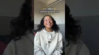 ✨XMEN✨ DEPOIS DOS 25
