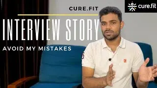 My Cure.fit Interview Story 😎 | Key points for Interviews