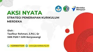 Aksi Nyata Membuat strategi penerapan kurikulum merdeka di kelas