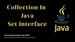 Collection In Java Set Interface