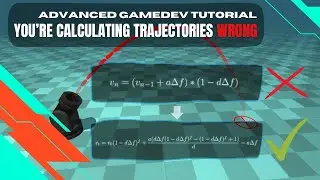 You're Calculating Trajectories WRONG - Advanced Gamedev