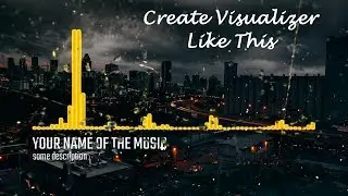 How to Create Music Visualizer Without After Effects