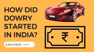 Dowry system in India | how did dowry started in india.