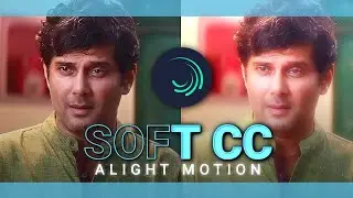 Soft CC in alight motion | soft/dreamy/blurry CC - Alight motion {preset}