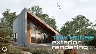 TUTORIAL: TINY HOUSE RENDER EXTERIOR