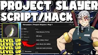 [Update 1.5🎆🥶] Project Slayers Hack Script | Mugen Train Farm, Fast Attack, Inf Spins, PASTEBIN 2023