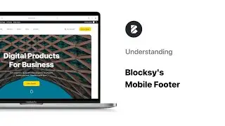 Understanding the Mobile Footer | Blocksy Customisation
