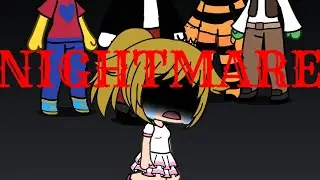 Nightmare Meme (Gacha Life) [Me + My biggest fear...] scary...?