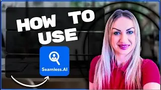 How to Use Seamless AI | Seamless AI Tutorial 2026