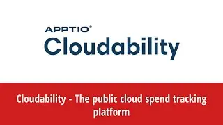 Cloudability - The public cloud spend tracking platform