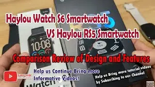 Haylou Watch S6 Smartwatch VS Haylou RS5 Smartwatch - Comparison Review of Design and Features