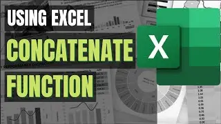 Excel Tutorial No 005 Using Concatenate Function