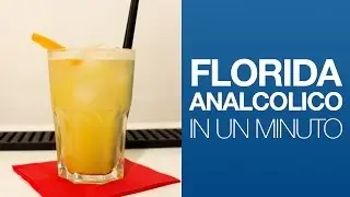 Florida - Cocktail analcolico in un minuto | One Minute Cocktail