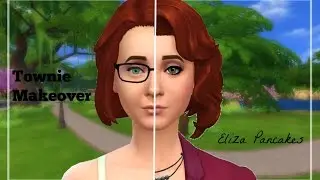The Sims 4: Townie Makeover- Eliza Pancakes