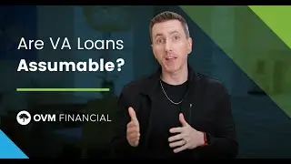 Are VA Loans Assumable?
